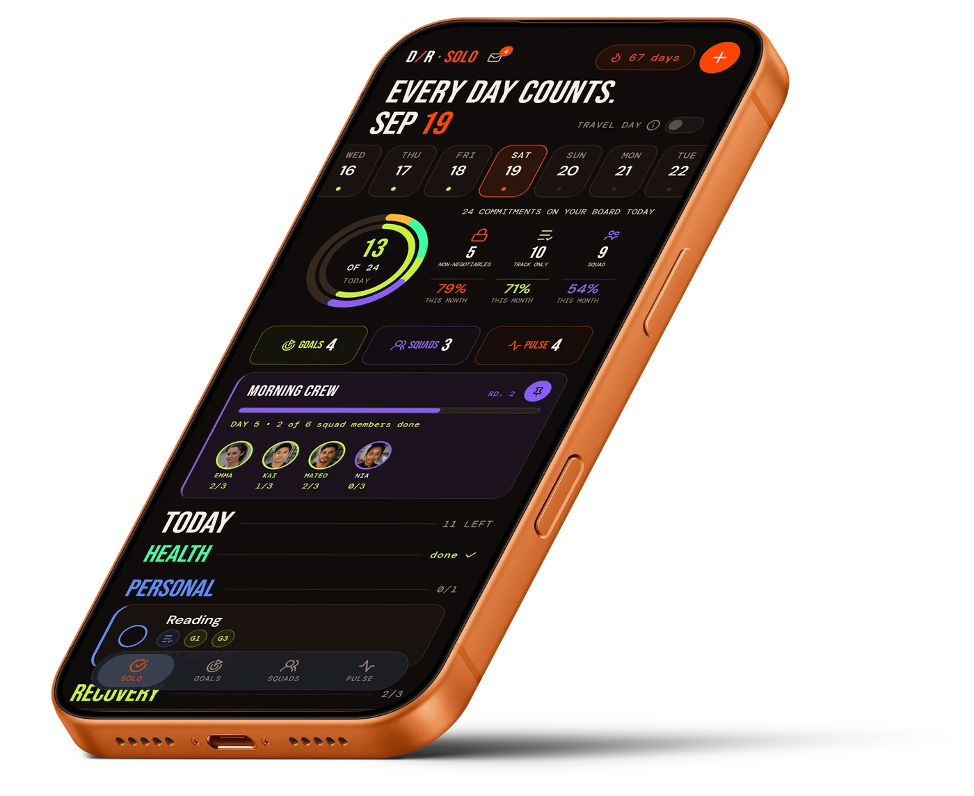 D/R on an orange phone, showing daily commitments, completion progress, and a Morning Crew Squad.